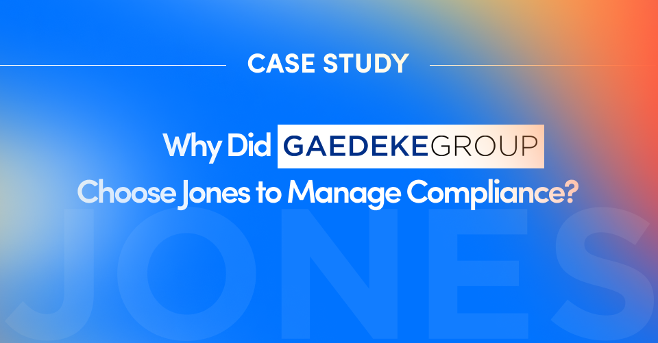 Why Gaedeke Group Chose Jones