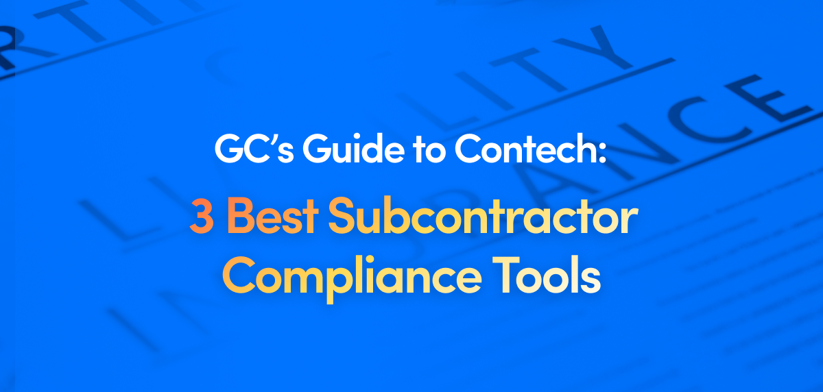 Guide to 3 Best subcontractor compliance tools