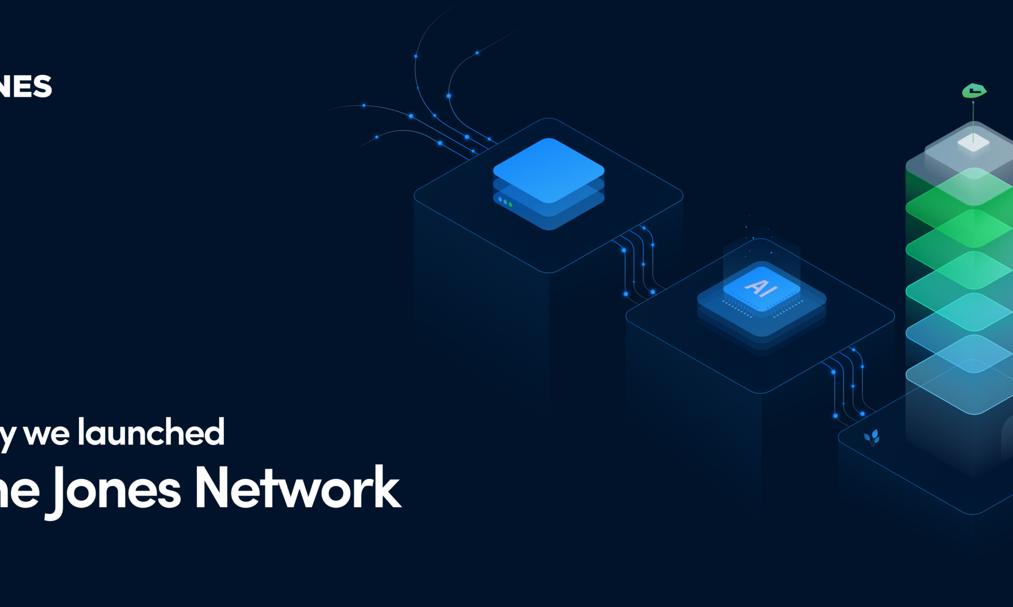 Why we launched The Jones Network