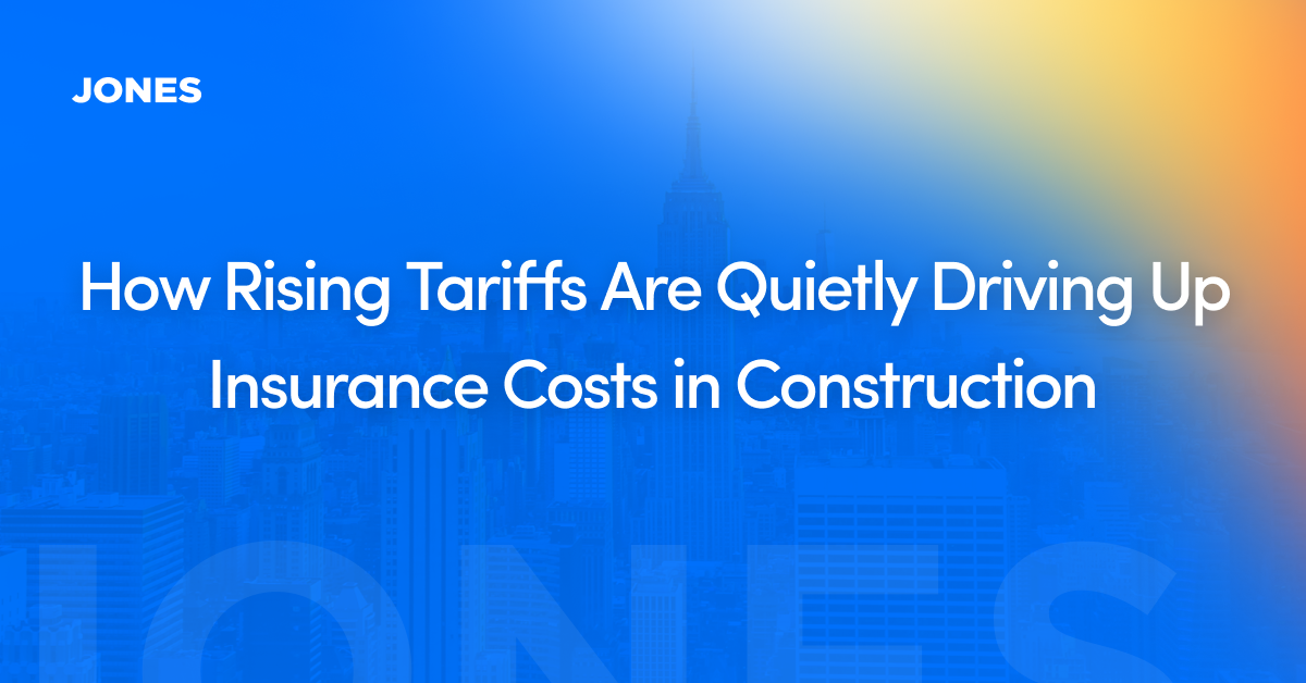 How Rising Tariffs Are Quietly Driving Up Insurance Costs in Construction